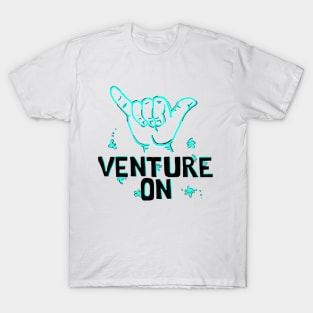 Venture On T-Shirt